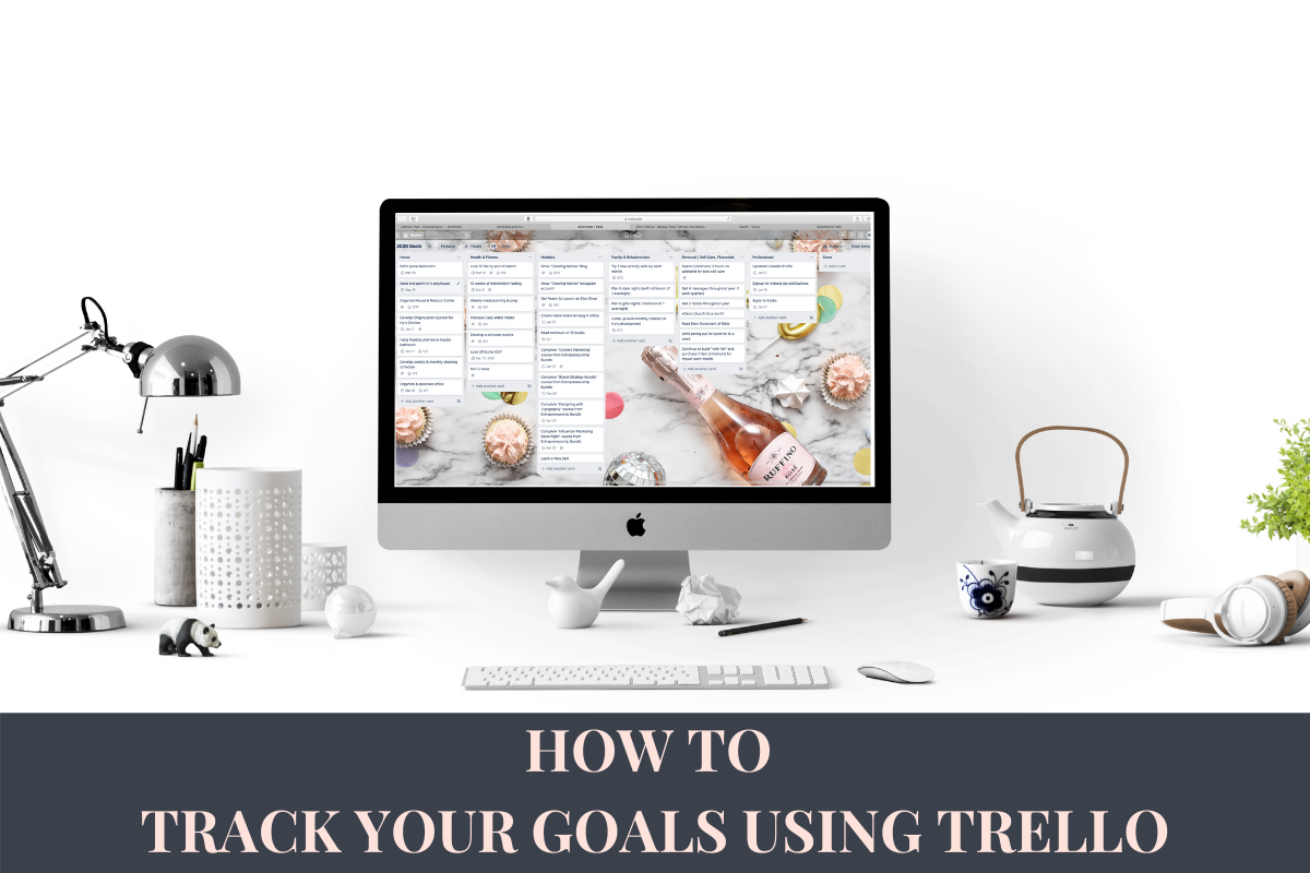 Growing Haines || How to Track Your Goals Using Trello