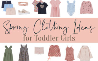 Growing Haines || Toddler Girl Spring Clothing Ideas