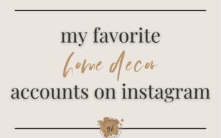 Growing Haines Favorite Home Decor Accounts on Instagram