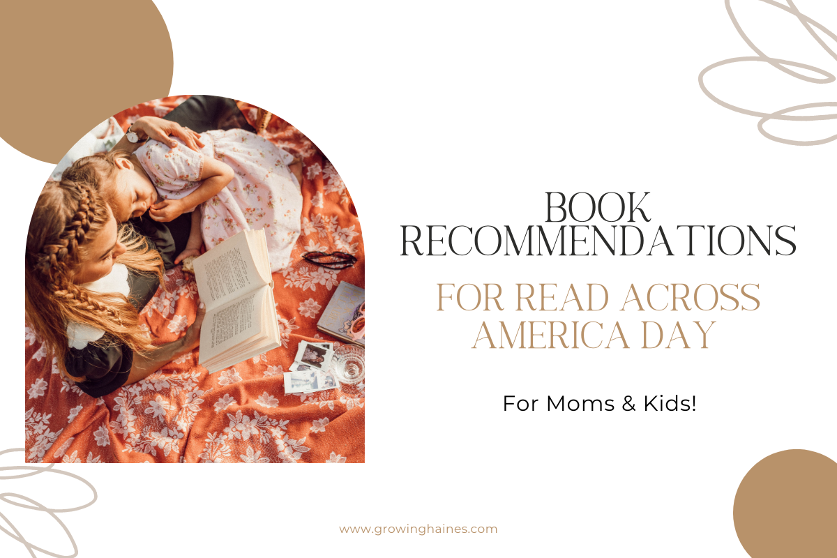 Growing Haines | Book Recommendations for Moms and Kids for Read Across America Day