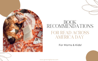 Growing Haines | Book Recommendations for Moms and Kids for Read Across America Day